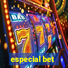 especial bet